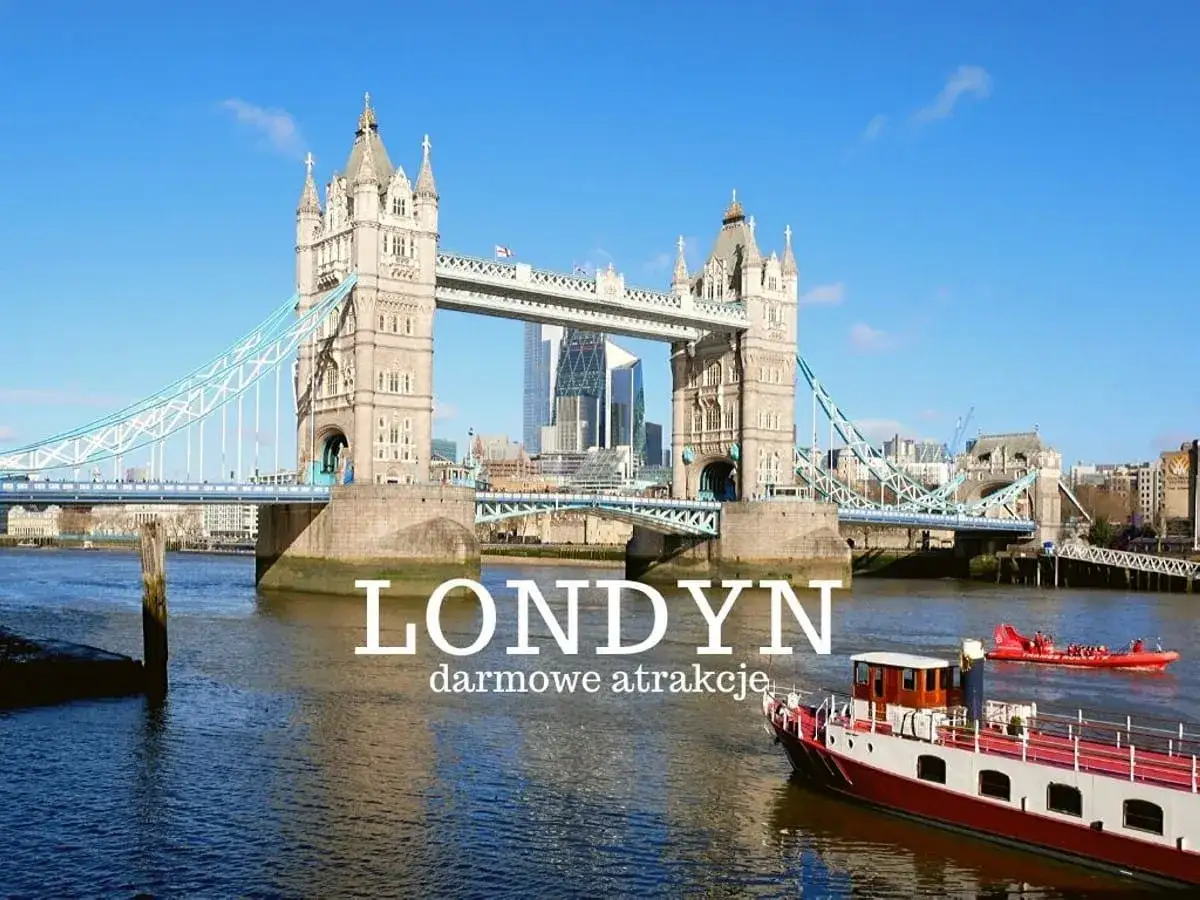 Tower Bridge w Londynie, symbol Wielkiej Brytanii. Odkryj darmowe atrakcje tego miasta!